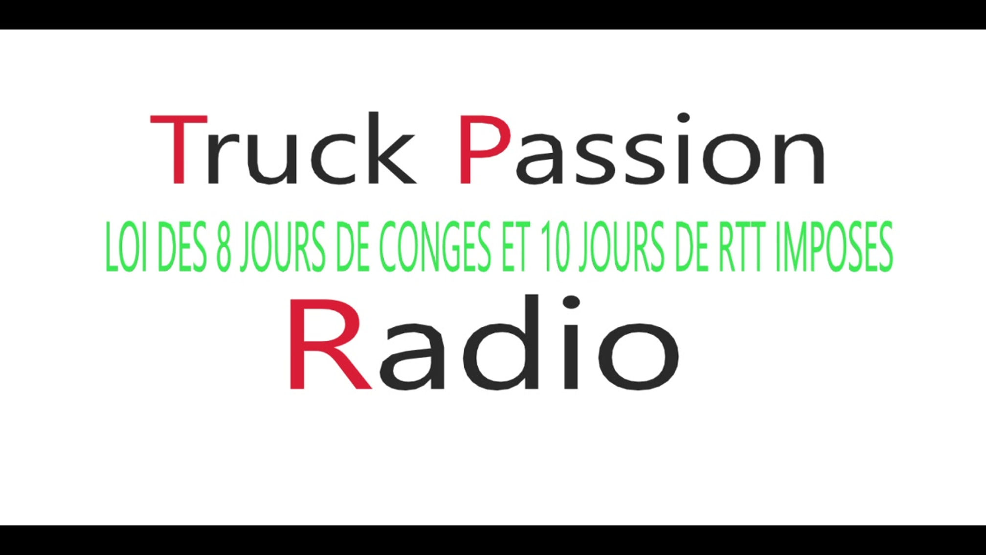 LOIS DES 8 JOURS DE CONGES ET 10 JOURS DE RTT